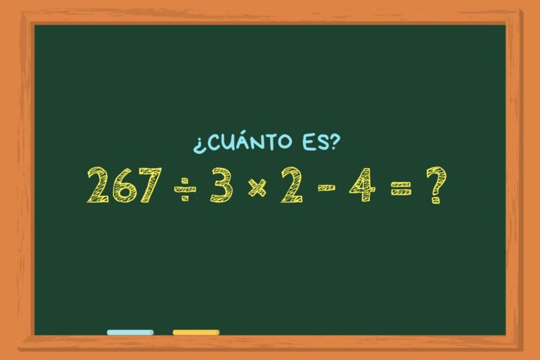 Cuánto es 267  3  2 – 4? El reto matemático que solo pueden resolver las mentes más atentas
